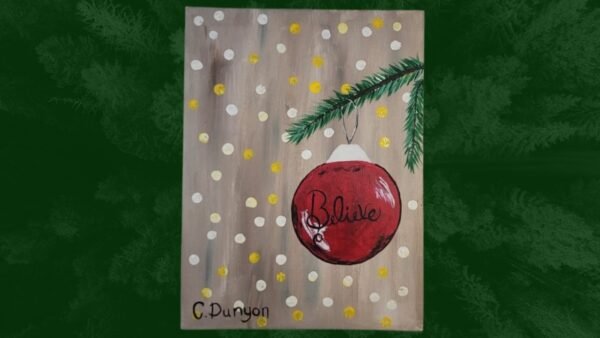 Believe Ornament Original Painting